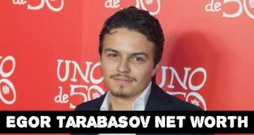 Egor Tarabasov Net Worth