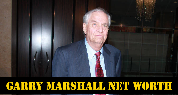 How Rich is Garry Marshall