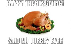 12 Really Hilarious and Funny Turkey Thanksgiving Memes