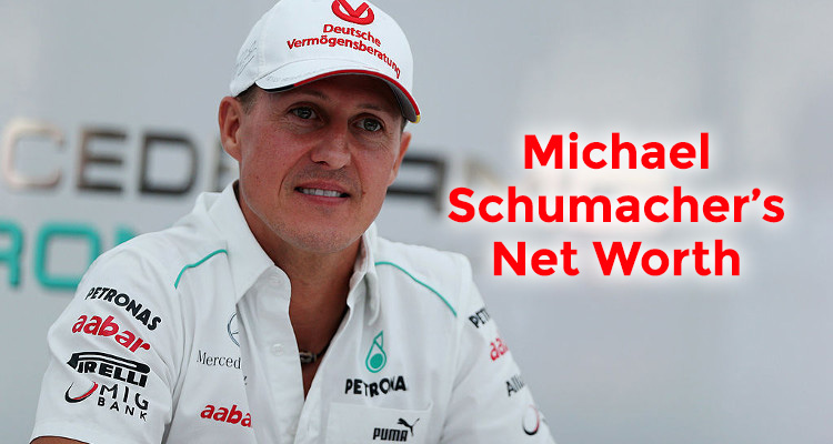 Michael Schumacher Net Worth