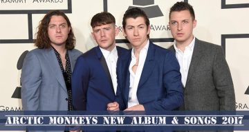 Arctic Monkeys New Album & Songs 2017