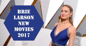 Brie Larsons New Movies for 2017