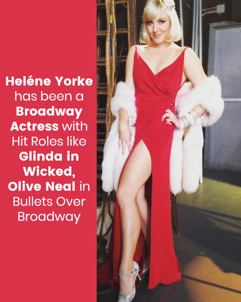 Heléne Yorke has been a Broadway actress