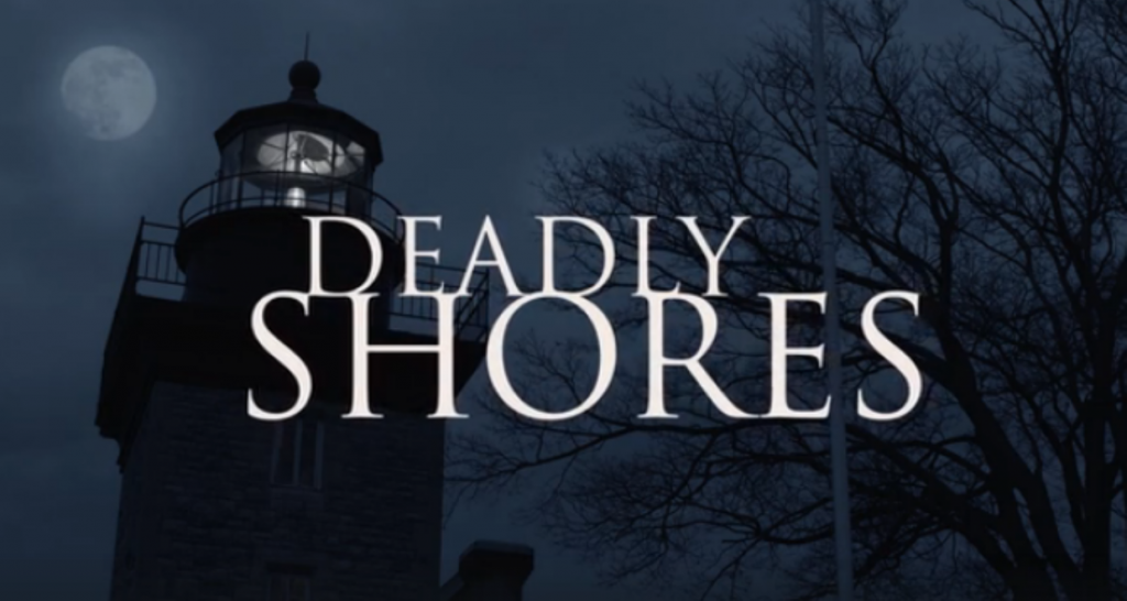 Deadly Shores, which will air on August 24, 2018