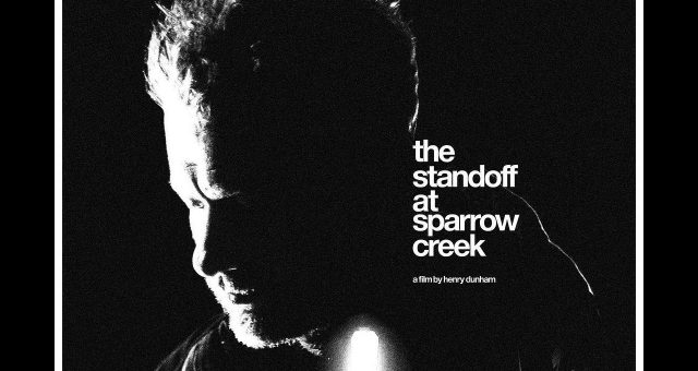 The Standoff at Sparrow Creek's Poster