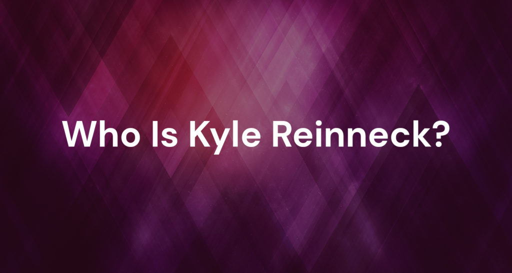 Kyle Reinneck Wiki